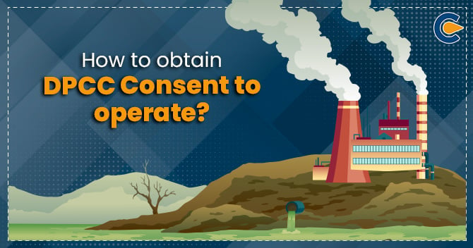 How to obtain DPCC Consent to operate?