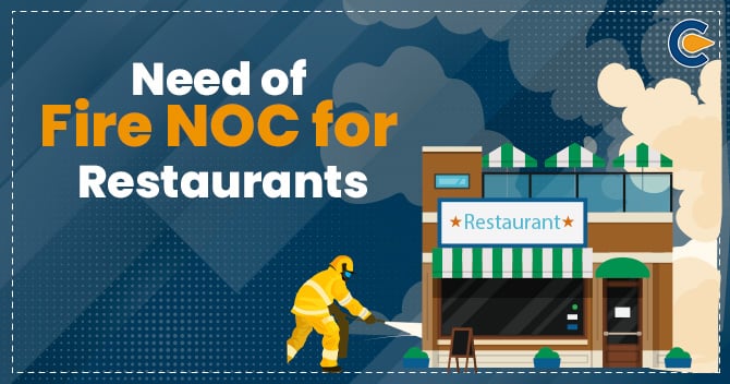 Need of Fire NOC for Restaurants