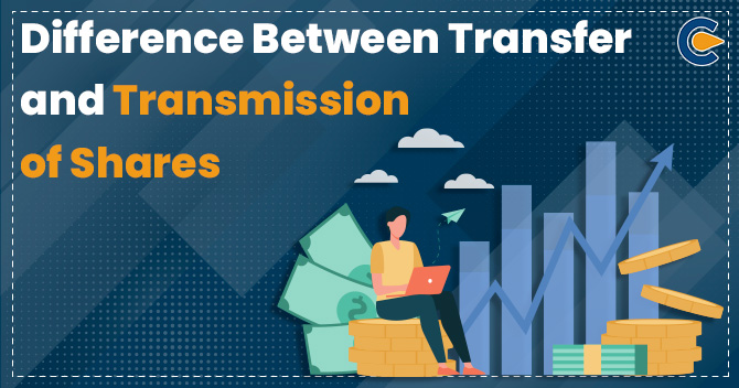 Transfer and Transmission of Shares