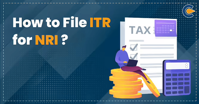 How to File ITR for NRI?