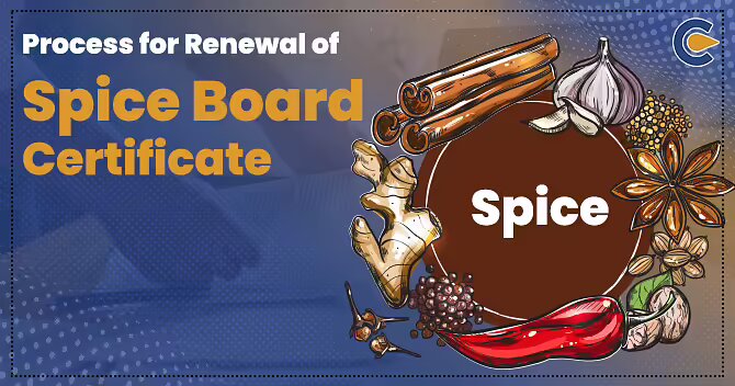 Renewal of Spice Board Certificate