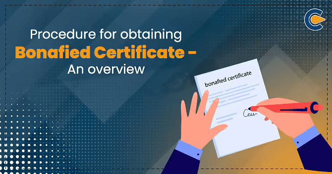 Procedure for obtaining Bonafide Certificate