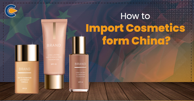 How to Import Cosmetics From China?
