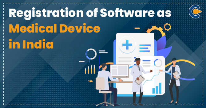 Registration of Software as Medical Device in India