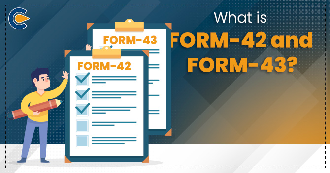 What is FORM-42 and FORM-43?