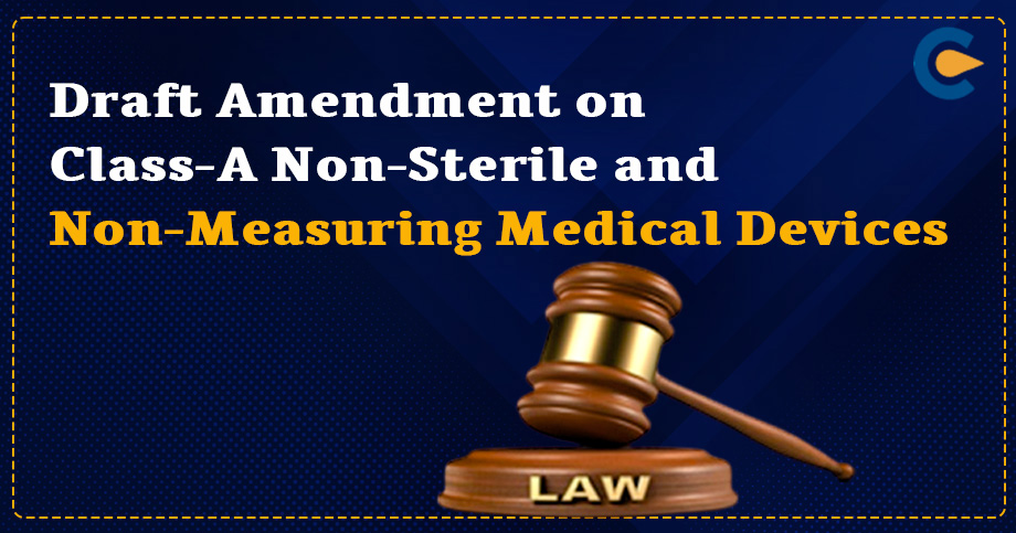 Draft Amendment on Class-A Non-Sterile and Non-Measuring Medical Devices