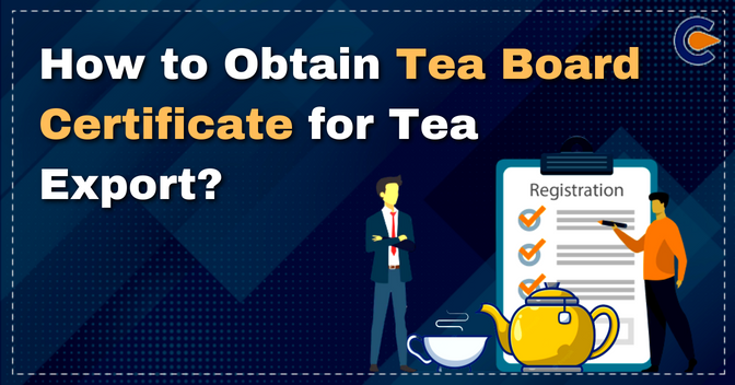 Tea Board Certificate for Tea Export