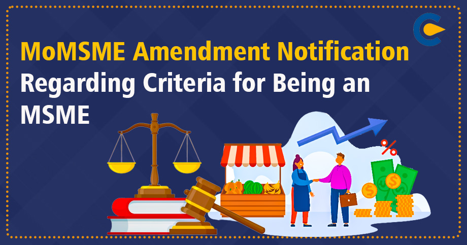 MoMSME Amendment Notification Regarding Criteria for Being an MSME