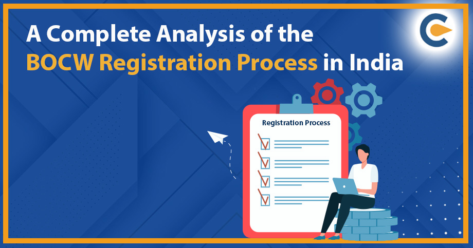A Complete Analysis of the BOCW Registration Process in India