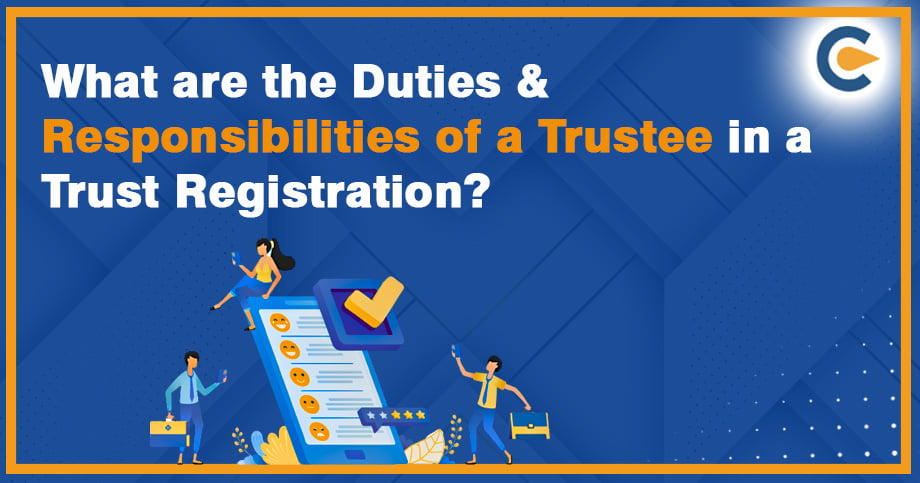 What are the Duties & Responsibilities of a Trustee in a Trust Registration?