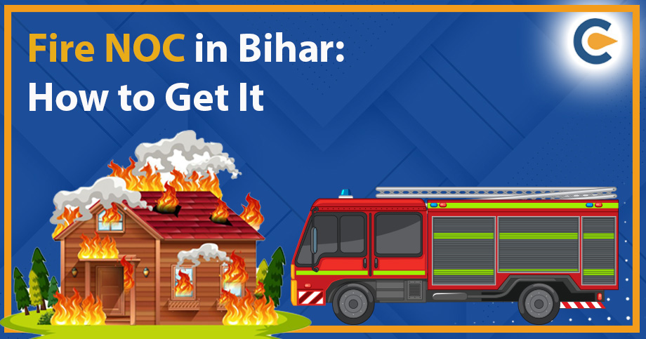 Fire NOC in Bihar: How to get it?