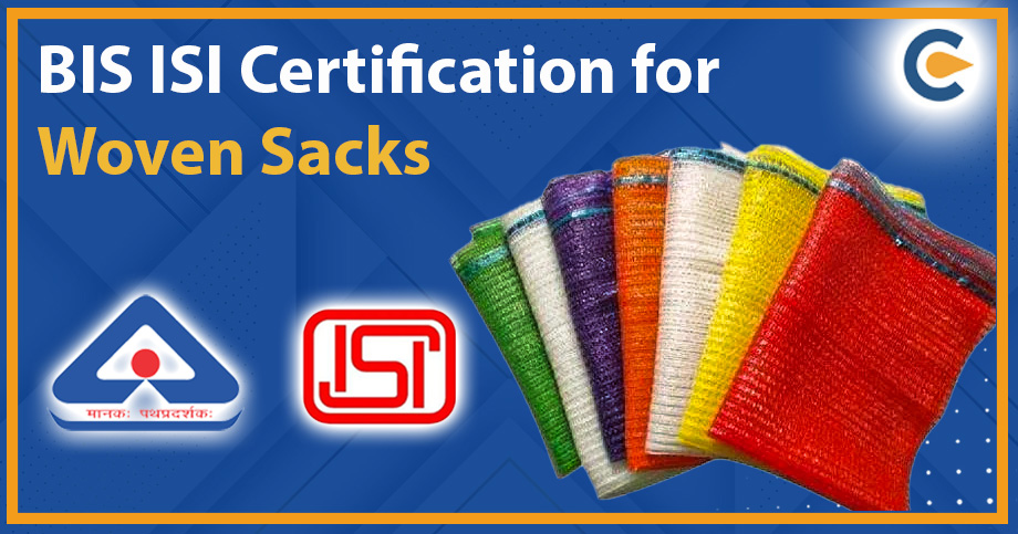 BIS ISI Certification for Woven Sacks