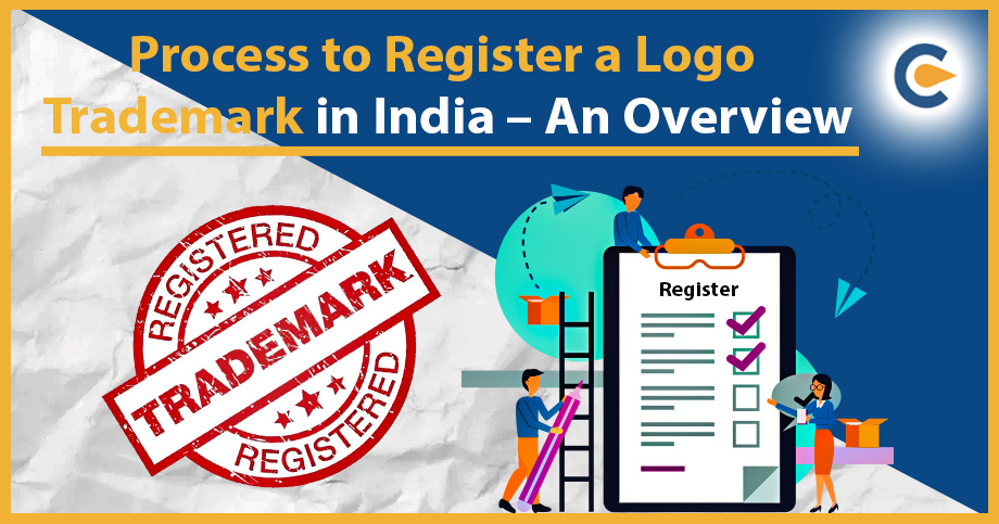 Process to Register a Logo Trademark in India – An Overview