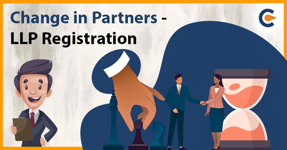 Change in Partners – LLP Registration