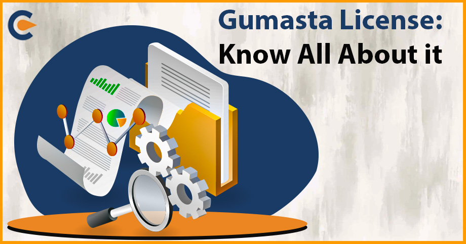 Gumasta License: Know All About it