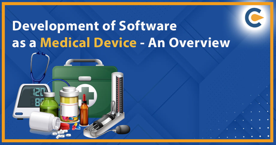 Development of Software as a Medical Device – An Overview