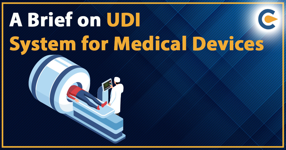 A Brief on UDI System for Medical Devices