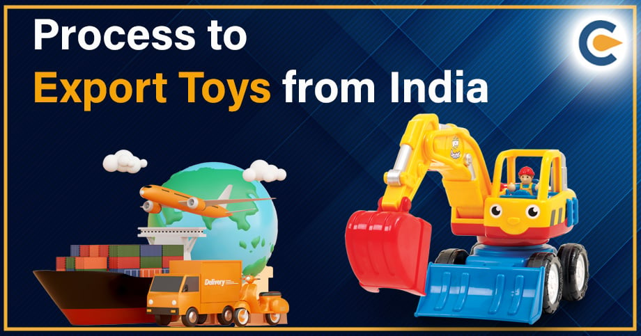 Process to Export Toys from India