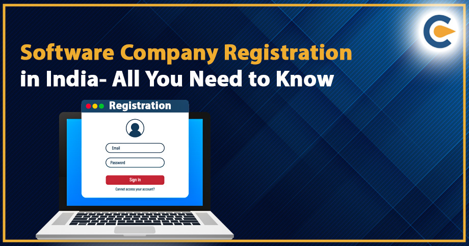 Software Company Registration in India- All You Need to Know