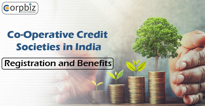 Co-Operative Credit Societies in India: Registration and Benefits
