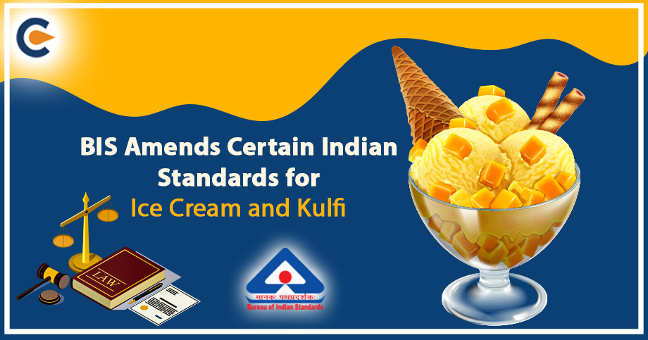 BIS Amends Certain Indian Standards for Ice Cream and Kulfi