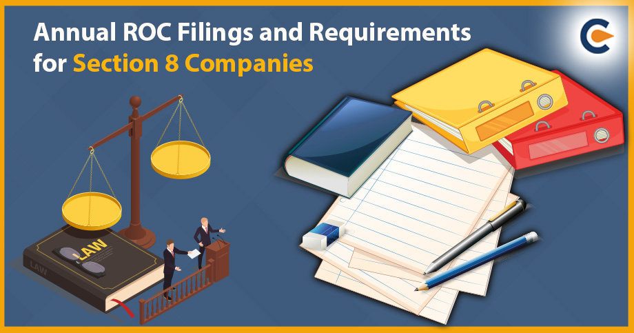 Annual ROC Filings and Requirements for Section 8 Companies