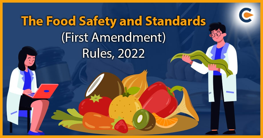 The Food Safety and Standards (First Amendment) Rules, 2022