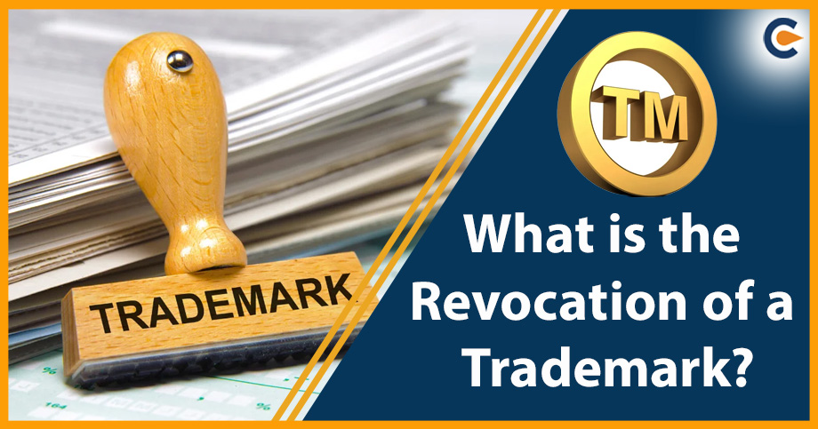 What is the Revocation of a Trademark?