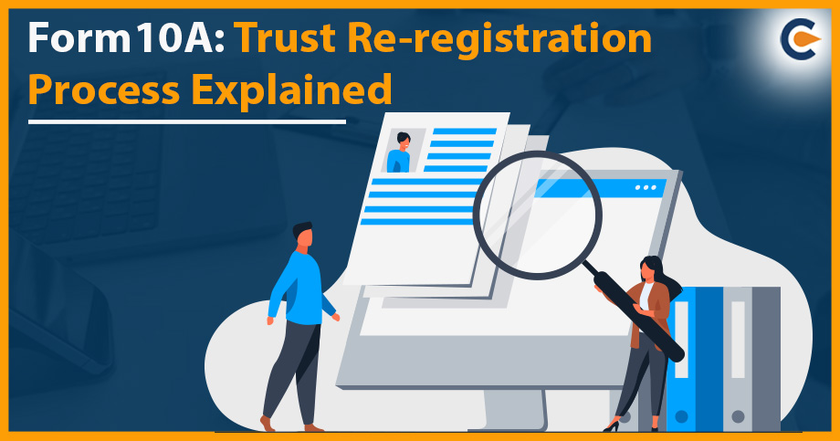 Form10A: Trust Re-Registration Process Explained
