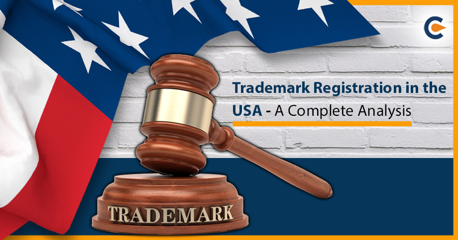 Trademark Registration in the USA - A Complete Analysis