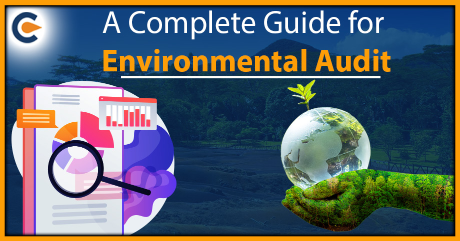 A Complete Guide for Environmental Audit