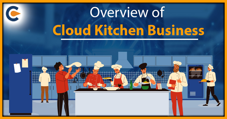 Overview of Cloud Kitchen Business