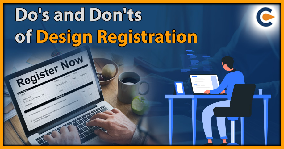 Do’s and Don’ts of Design Registration