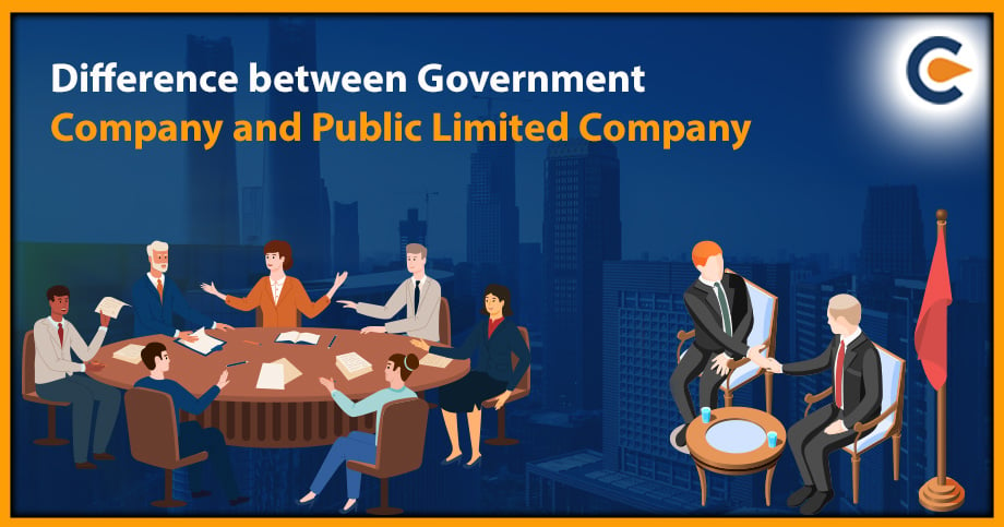 Difference between Government Company and Public Limited Company