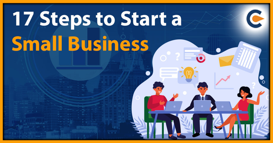 17 Steps to Start a Small Business