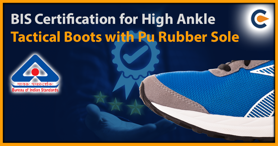 BIS Certification for High Ankle Tactical Boots with Pu Rubber Sole