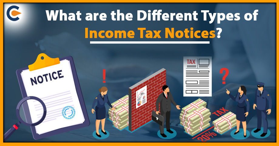 What are the Different Types of Income Tax Notices?
