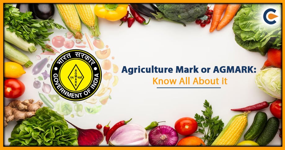 Agriculture Mark or AGMARK: Know All About it