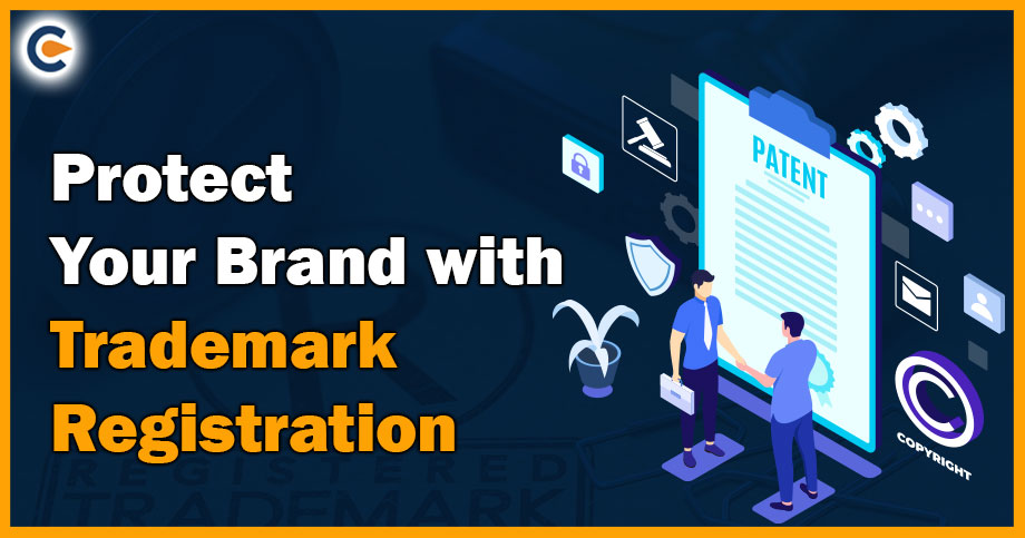 Protect Your Brand with Trademark Registration