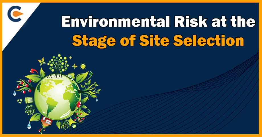 Environmental Risk at the Stage of Site Selection