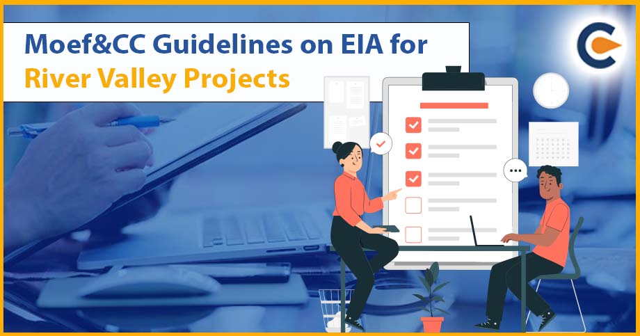 Moef&CC Guidelines on EIA for River Valley Projects