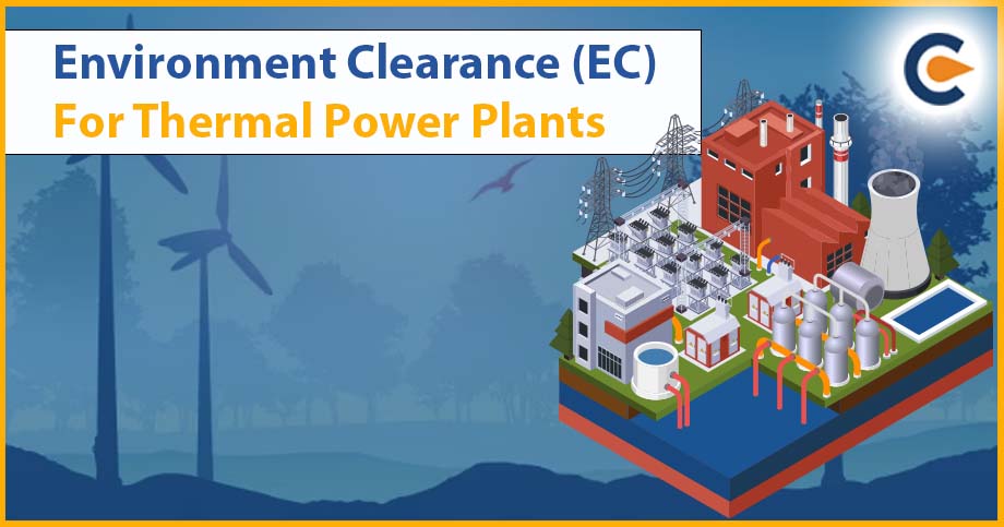 Environment Clearance (EC) For Thermal Power Plants