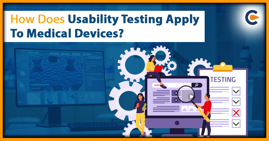 How Does Usability Testing Apply To Medical Devices?