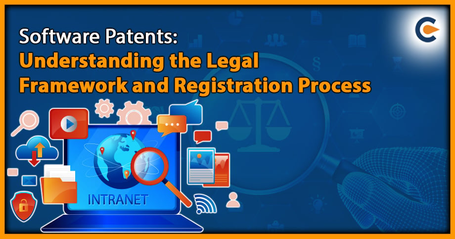 Software Patents: Understanding the Legal Framework and Registration Process