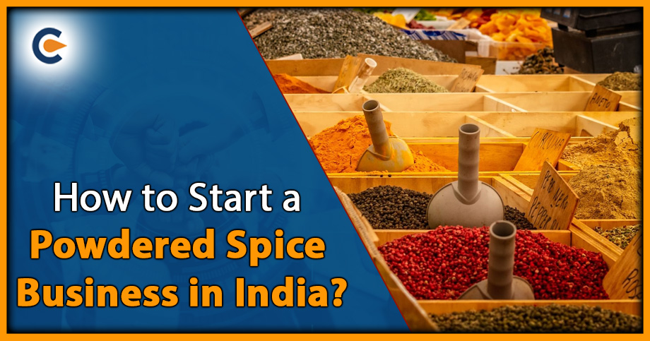How to Start a Powdered Spice Business in India?