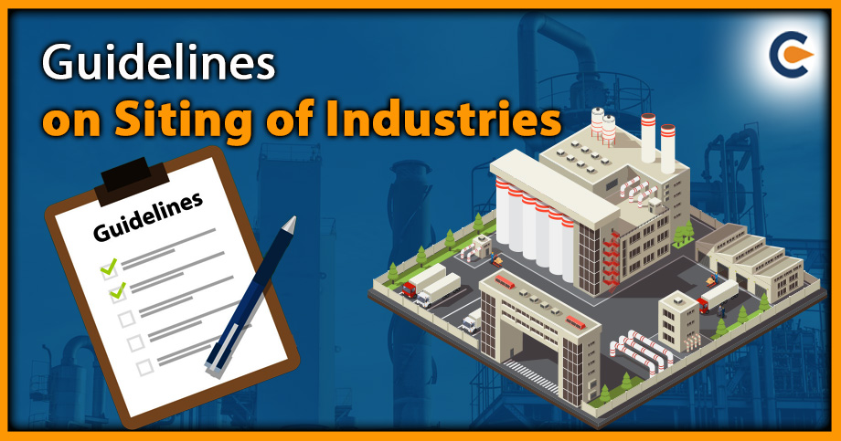 Guidelines on Siting of Industries: An Overview