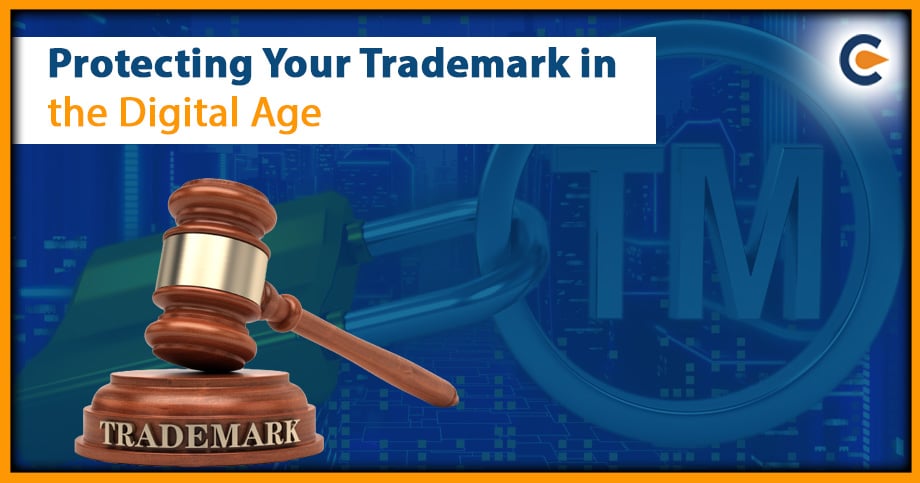 Protecting Your Trademark in the Digital Age: A Guide to Online Trademark Infringement