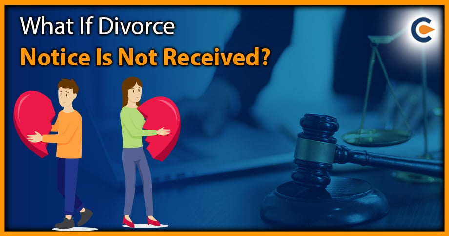 What If Divorce Notice Is Not Received?