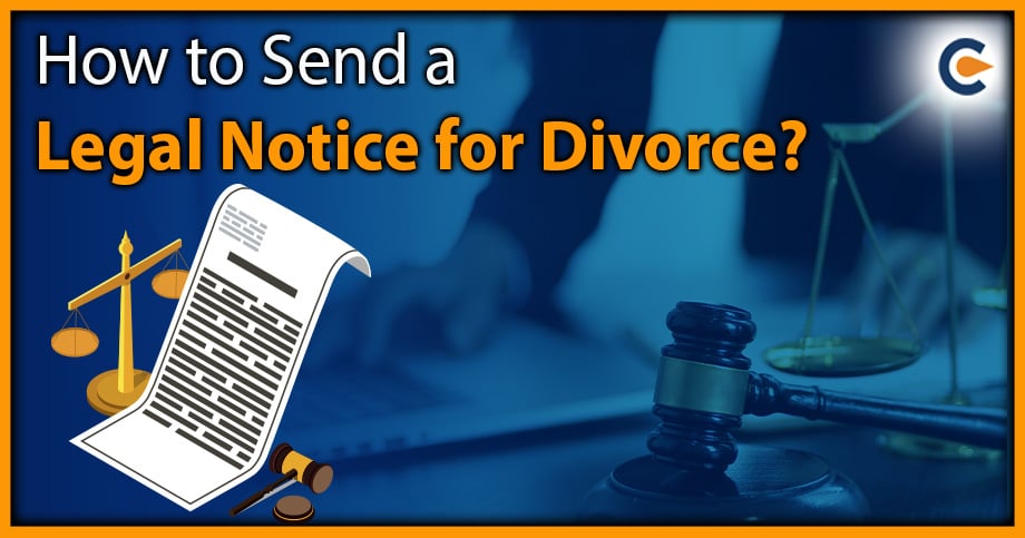 How to Send a Legal Notice for Divorce?