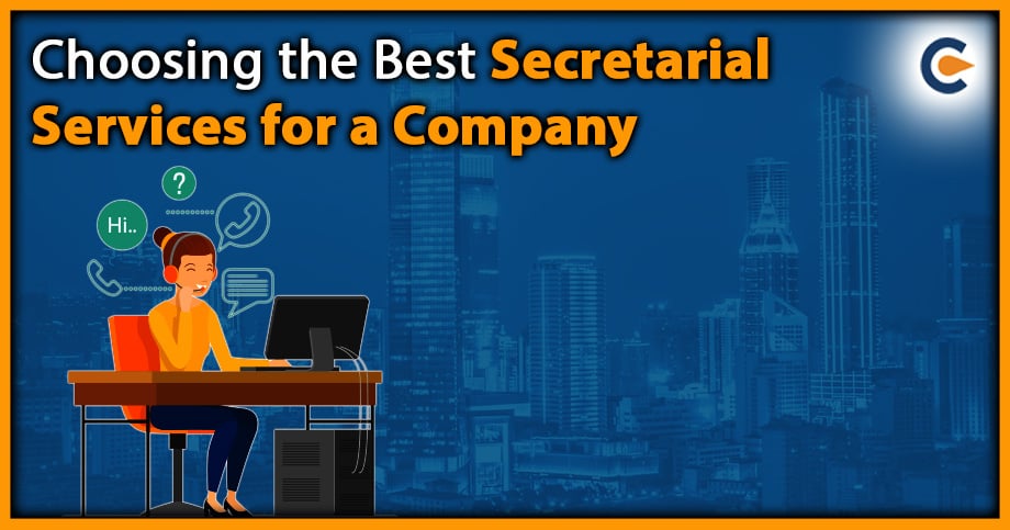 Choosing the Best Secretarial Services for a Company
